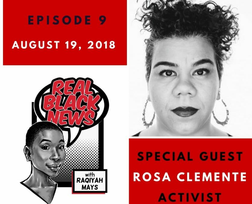 Podcast: Real Black News with Raqiyah Mays